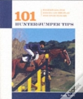 101 Hunter/Jumper Tips
