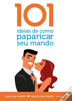 Capa do artigo 101 Ideias De Como Paparicar Seu Marido