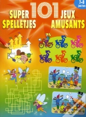 101 Jeux Amusants (7-8 A.)