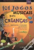 101 Jogos Musicais para Crianças