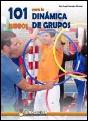 101 Juegos Para La Dinàmica De Grupos - Preview