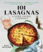 101 Lasagnas & Other Layered Casseroles - Preview