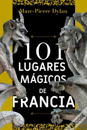 Capa do artigo 101 Lugares Mágicos De Francia