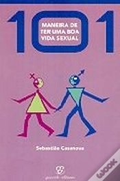 Capa do artigo 101 Maneira de Ter uma boa Vida Sexual