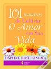 Capa do artigo 101 Maneiras de Cultivar o Amor em sua Vida