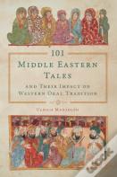 101 Middle Eastern Tales And Their Impact On Western Oral Tradition