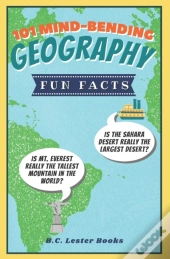 101 Mind-Bending Geography Fun Facts