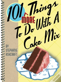 Capa do artigo 101 More Things To Do With A Cake Mix
