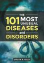 101 Most Unusual Diseases And Disorders - Preview