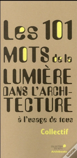 Capa do artigo 101 Mots De La Lumiere Dans L'Architecture
