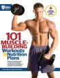 101 Muscle-Building Workouts & Nutrition Plans - Preview