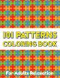 101 Patterns Coloring Book For Adults Relaxation - Preview