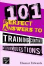 101 Perfect Answers To Training Contract Questions - Preview