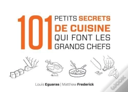 Capa do artigo 101 Petits Secrets De Cuisine Qui Font Les Grands Chefs