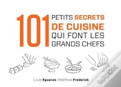 Capa do artigo 101 Petits Secrets De Cuisine Qui Font Les Grands Chefs