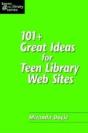 101 Plus Great Ideas For Teen Library Web Sites - Preview