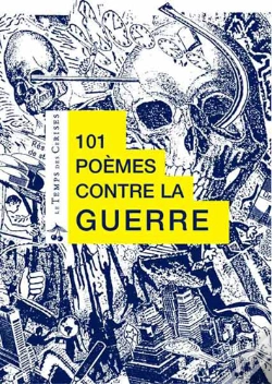 Capa do artigo 101 Poemes Contre La Guerre