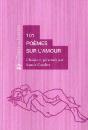 101 Poémes Sur L'Amour ; Anthologie Poétique Illustrée - Preview