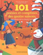 101 Poesies Et Comptines Des Quatre Saisons