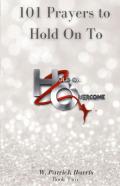 101 Prayers To Hold On To