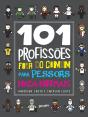 101 Profissões Fora Do Comum Para Pessoas Nada Normais - Preview
