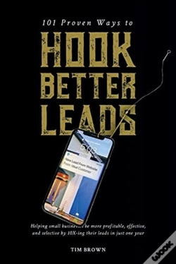 Capa do artigo 101 Proven Ways To Hook Better Leads