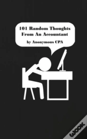 101 Random Thoughts From An Accountant