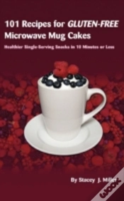 Capa do artigo 101 Recipes For Gluten-Free Microwave Mug Cakes