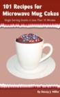 101 Recipes For Microwave Mug Cakes: Sin - Preview