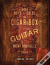 101 Riffs And Solos For Cigar Box Guitar