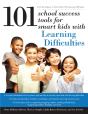 101 School Success Tools For Smart Kids With Learning Difficulties - Preview
