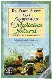 101 Segredos de Medicina Natural