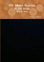 101 Short Stories, (Part Two). - Preview