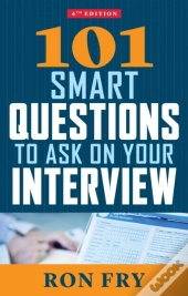 101 Smart Questions To Ask On Your Interview