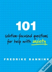 Capa do artigo 101 Solution-Focused Questions For Help With Anxiety