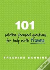 Capa do artigo 101 Solution-Focused Questions For Help With Trauma