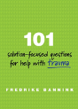 101 Solution-Focused Questions For Help With Trauma - Preview