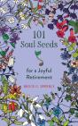 101 Soul Seeds For A Joyful Retirement - Preview