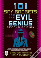101 Spy Gadgets For The Evil Genius 2/E
