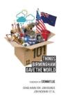 101 Things Birmingham Gave The World - Preview