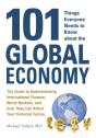 101 Things Everyone Needs To Know About The Global Economy - Preview