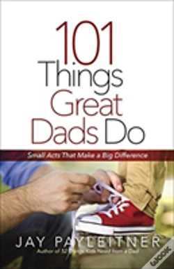 Capa do artigo 101 Things Great Dads Do