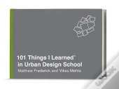 101 Things I Learned In Urban Design School