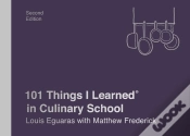 Capa do artigo 101 Things I Learned(R) In Culinary School (Second Edition)