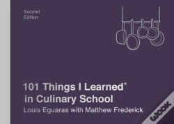 Capa do artigo 101 Things I Learned(R) In Culinary School (Second Edition)