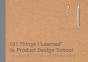 101 Things I Learned(R) In Product Design School - Preview