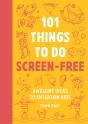 101 Things To Do Screen-Free - Preview