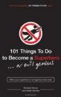 101 Things To Do To Become A Superhero (Or Evil Genius) - Preview