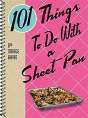 101 Things To Do With A Sheet Pan - Preview