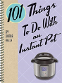 101 Things To Do With An Instant Pot - Preview